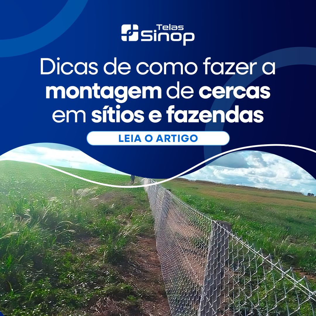 Dicas de como fazer a montagem de cercas em sítios e fazendas